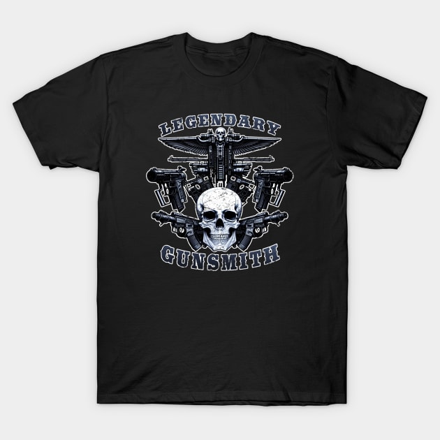 Legendary Gunsmith Skull Logo Military gift T-Shirt by 8 Fists of Tees